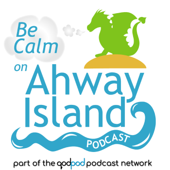 Be Calm on Ahway Island qodpodnetwork